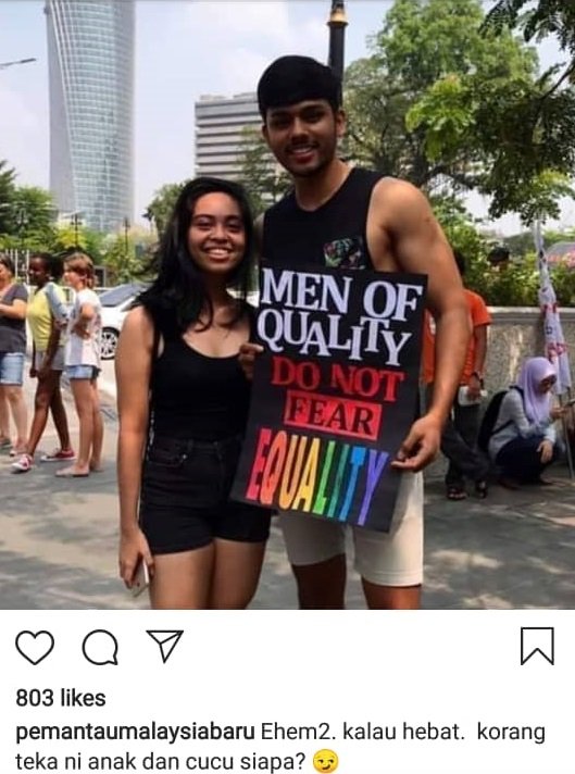 “Pemantaumalaysiabaru”为名的Instagram账号，3天前发了一个贴文，照片显示一名少女与一名男子合照，男子手上拿了一个有著“一个有素质的男士，是不畏惧平权”字眼的海报。由于海报字眼的颜色是彩虹色，一般认为是在为LGBT群体表达诉求。