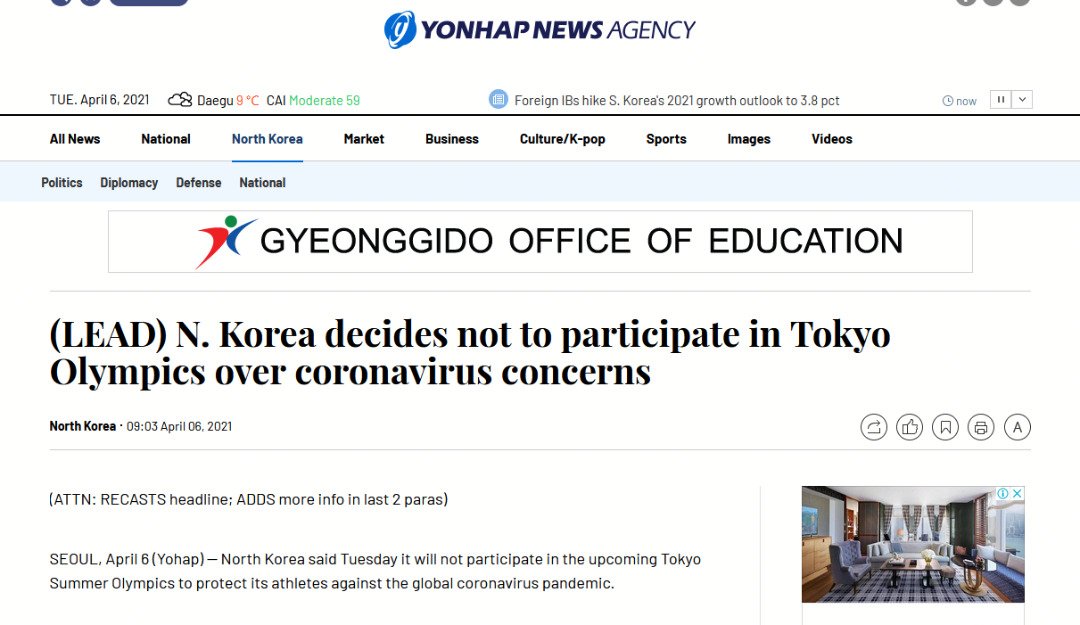 据《韩联社》报导，朝鲜宣布将不会参加今年举行的日本东京奥运会。