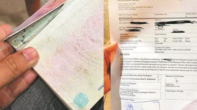 男子申诉遭马来西亚关卡人员撕破护照，企图索取“咖啡钱”才让他过境。左图为他展示护照内页明显被撕破，右图则是他回到狮城后，向当地警方投报的报案纸。