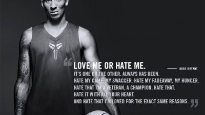 已故洛杉矶湖人传奇科比-布莱恩特在为耐克代言时，写下了著名的“爱我还是恨我”广告词，让无数球迷为他著迷。